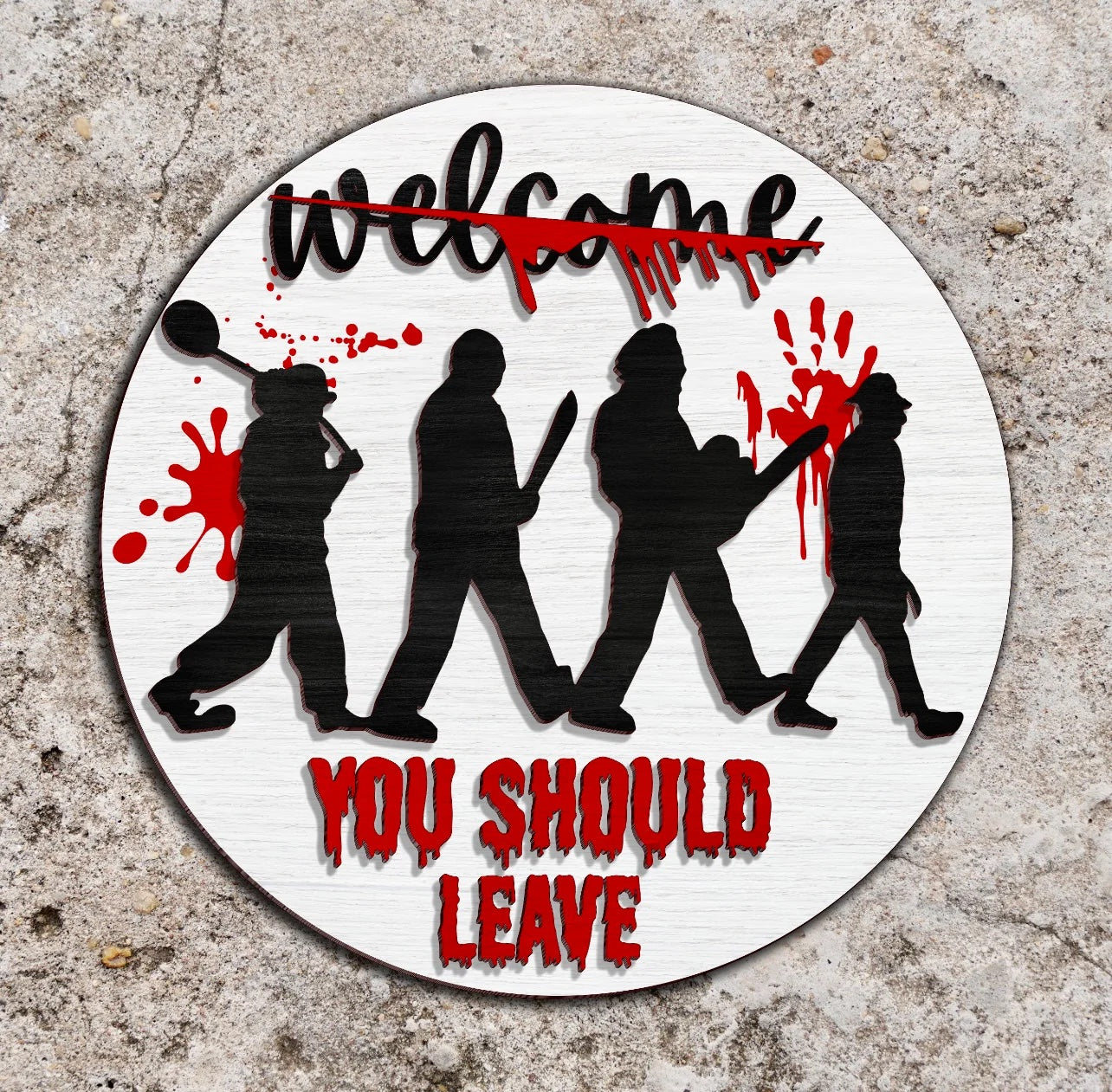 Welcome You Should Leave 3D Doorhanger
