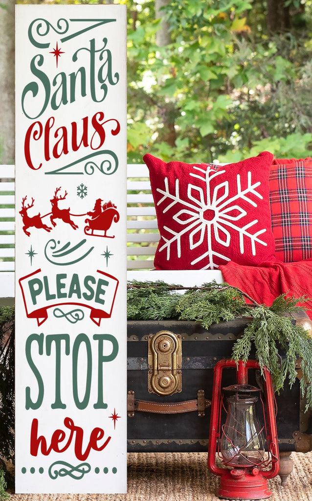 Santa Clause Please Stop Porch Plank