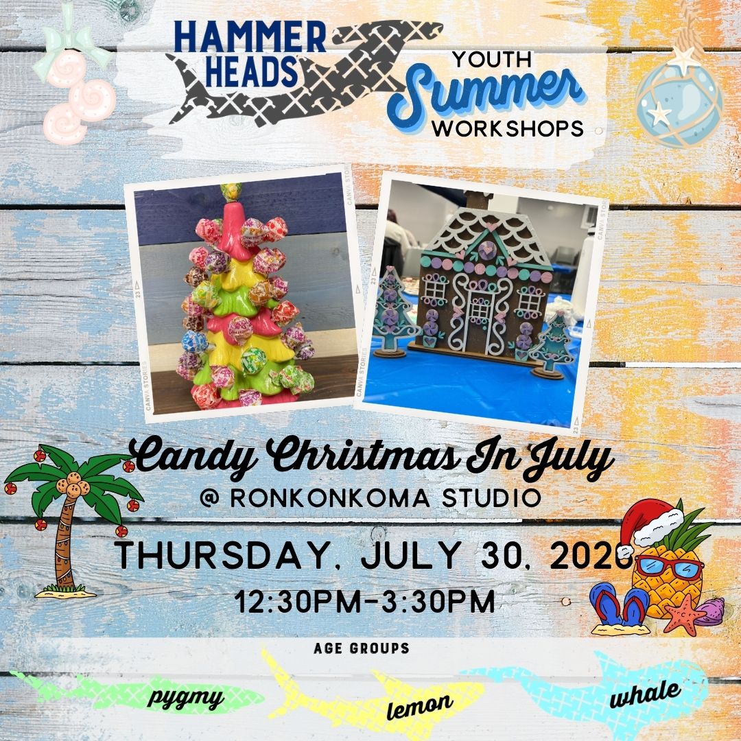 07/30/26 12:30pm-3:30pm Hammer Heads Youth: Candy Christmas In July