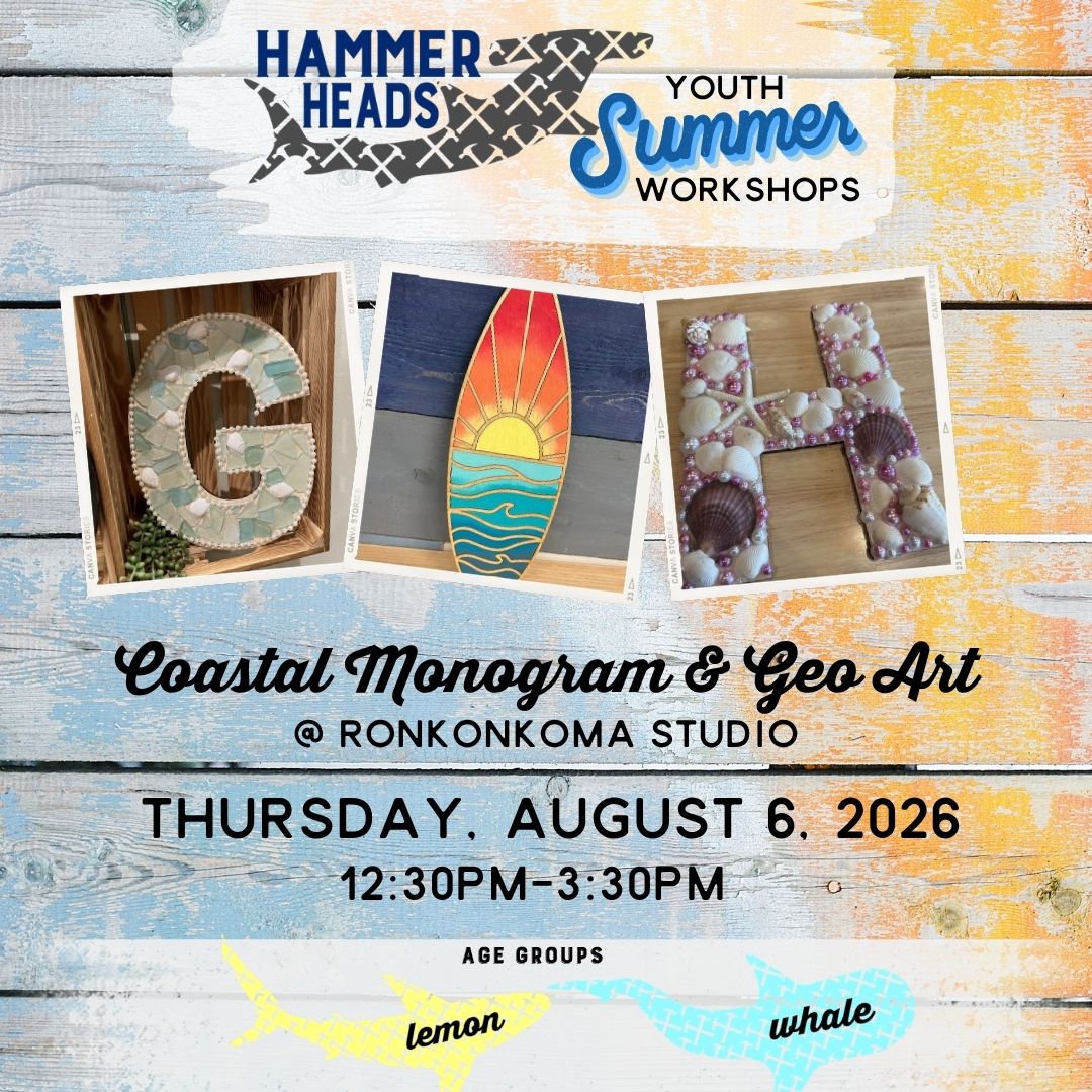 08/06/26 12:30pm-3:30pm Hammer Heads Youth: Coastal Monograms & Geometric Art