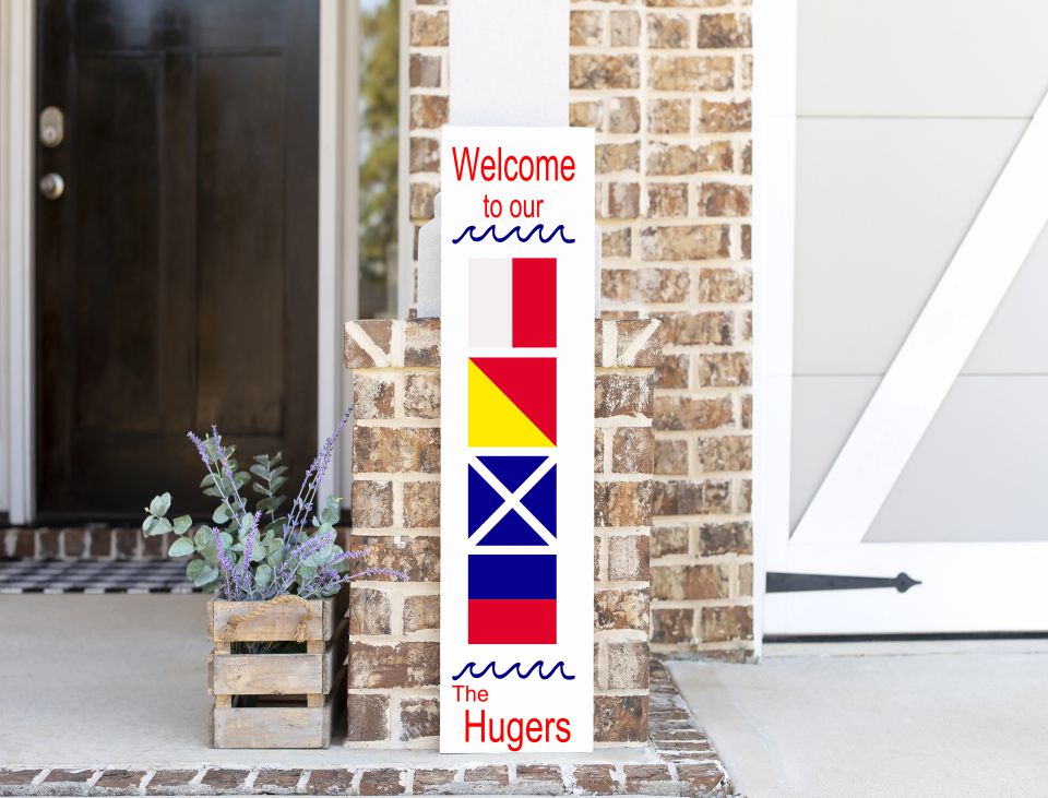 Welcome to Our Home Signal Flags Porch Plank