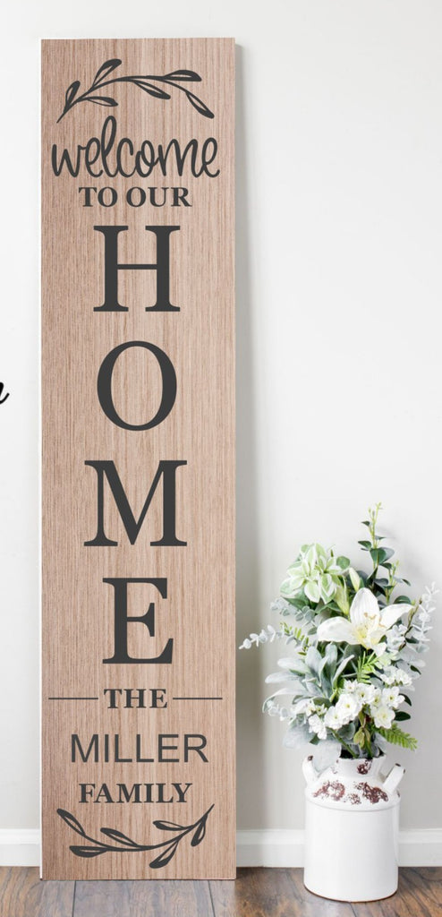 Welcome To Our Home Family Name Porch Plank