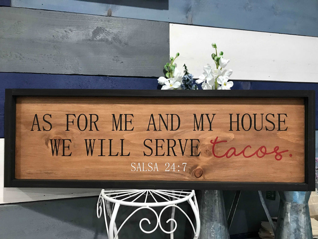 As for Me and My House TACOS Framed Sign