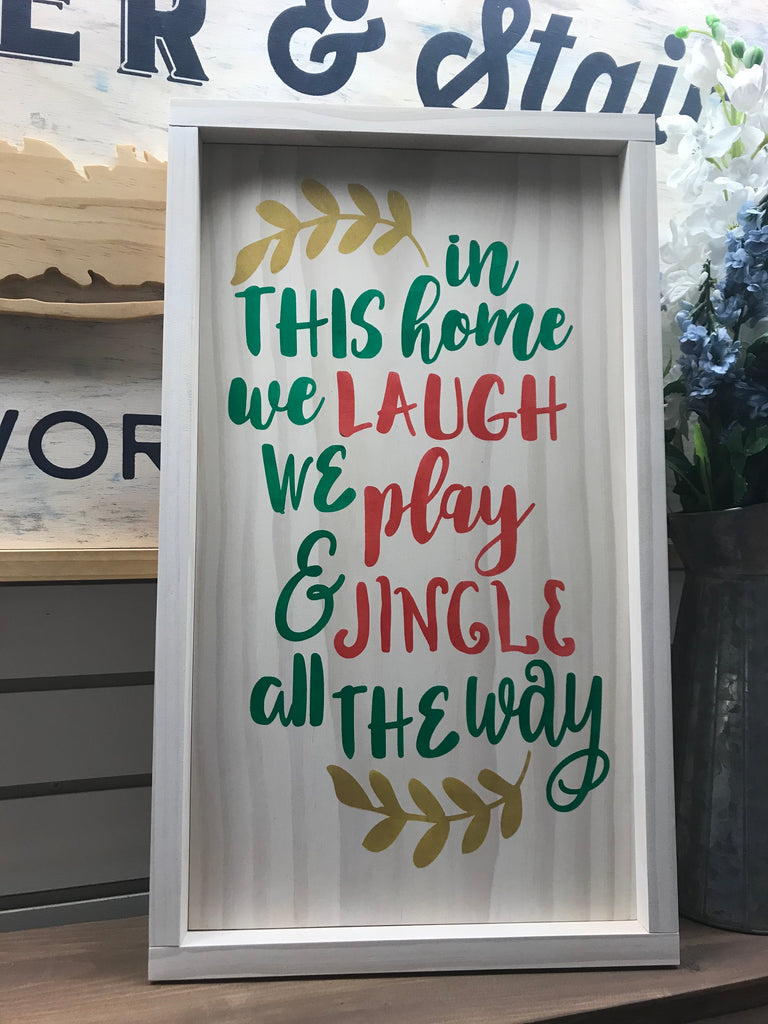 In This Home We Laugh Framed Sign