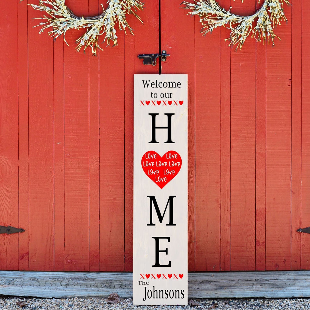 Welcome To Our Home Valentines Porch Plank