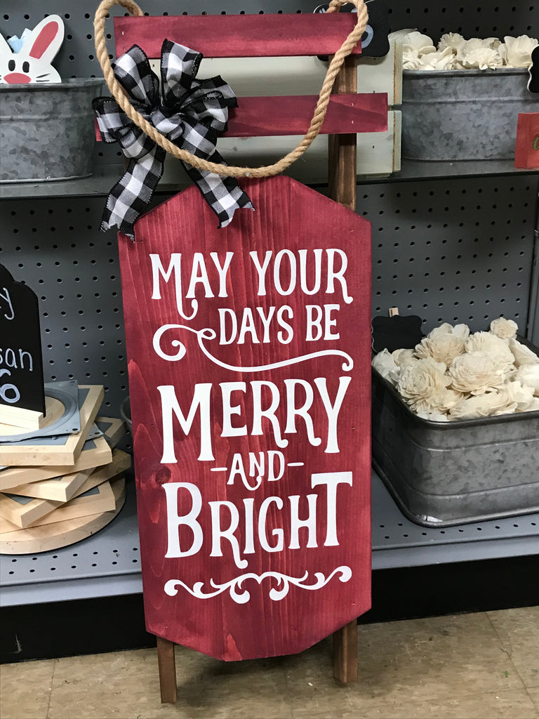 May Your Days Be Merry Sled