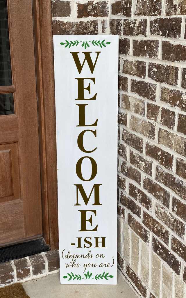 Welcome-Ish Porch Plank