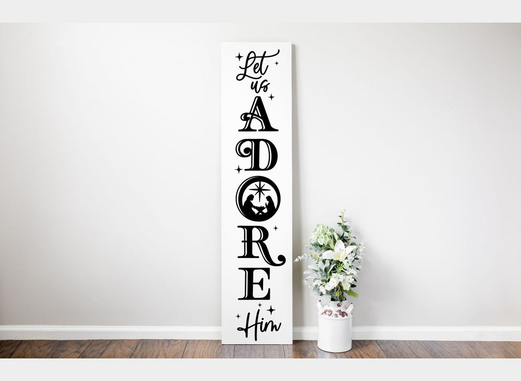 Let Us Adore Him Porch Plank